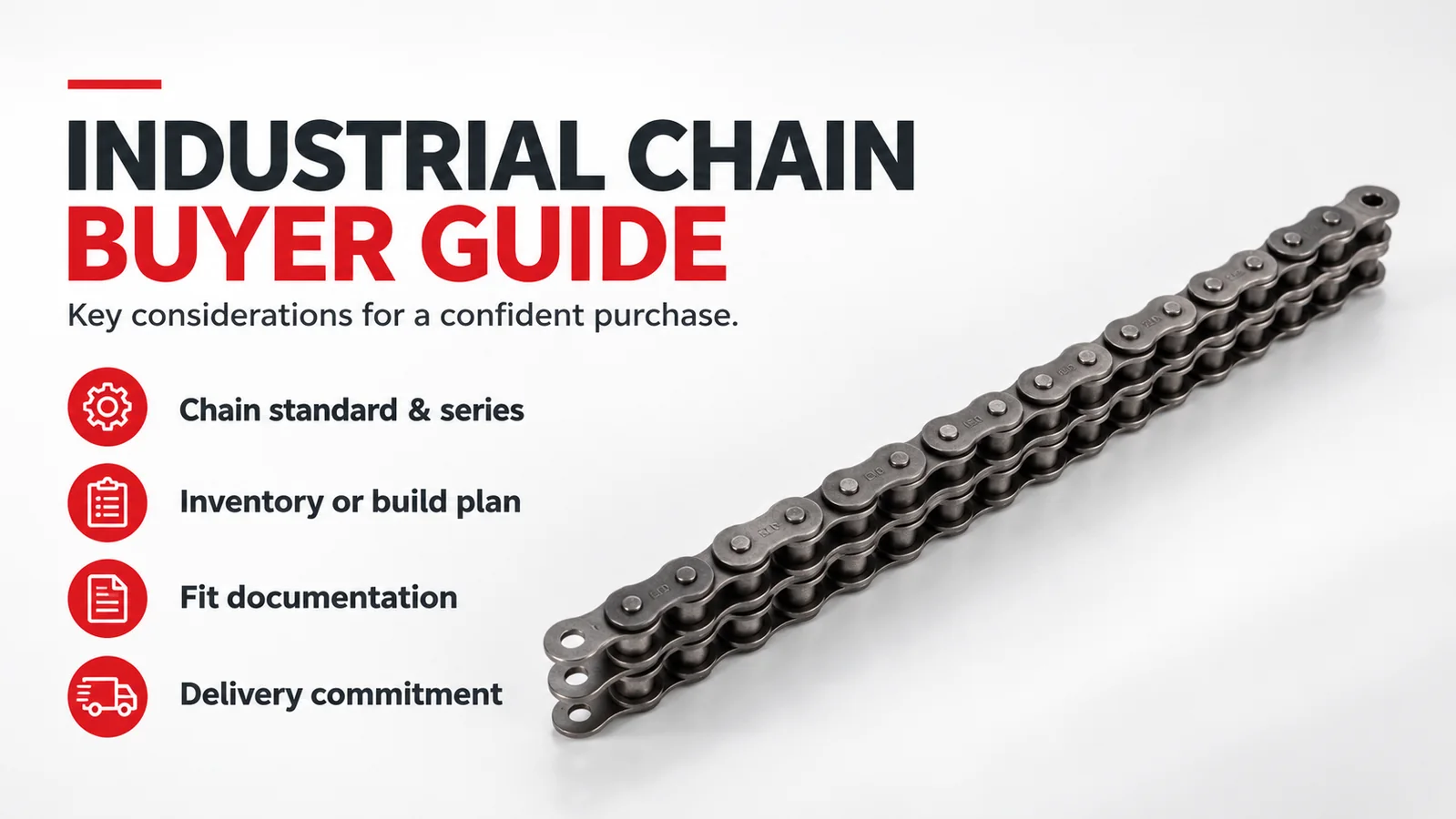 Dark metal roller chain angled across a white background beside the headline Industrial Chain Buyer Guide and four red-iconed considerations.