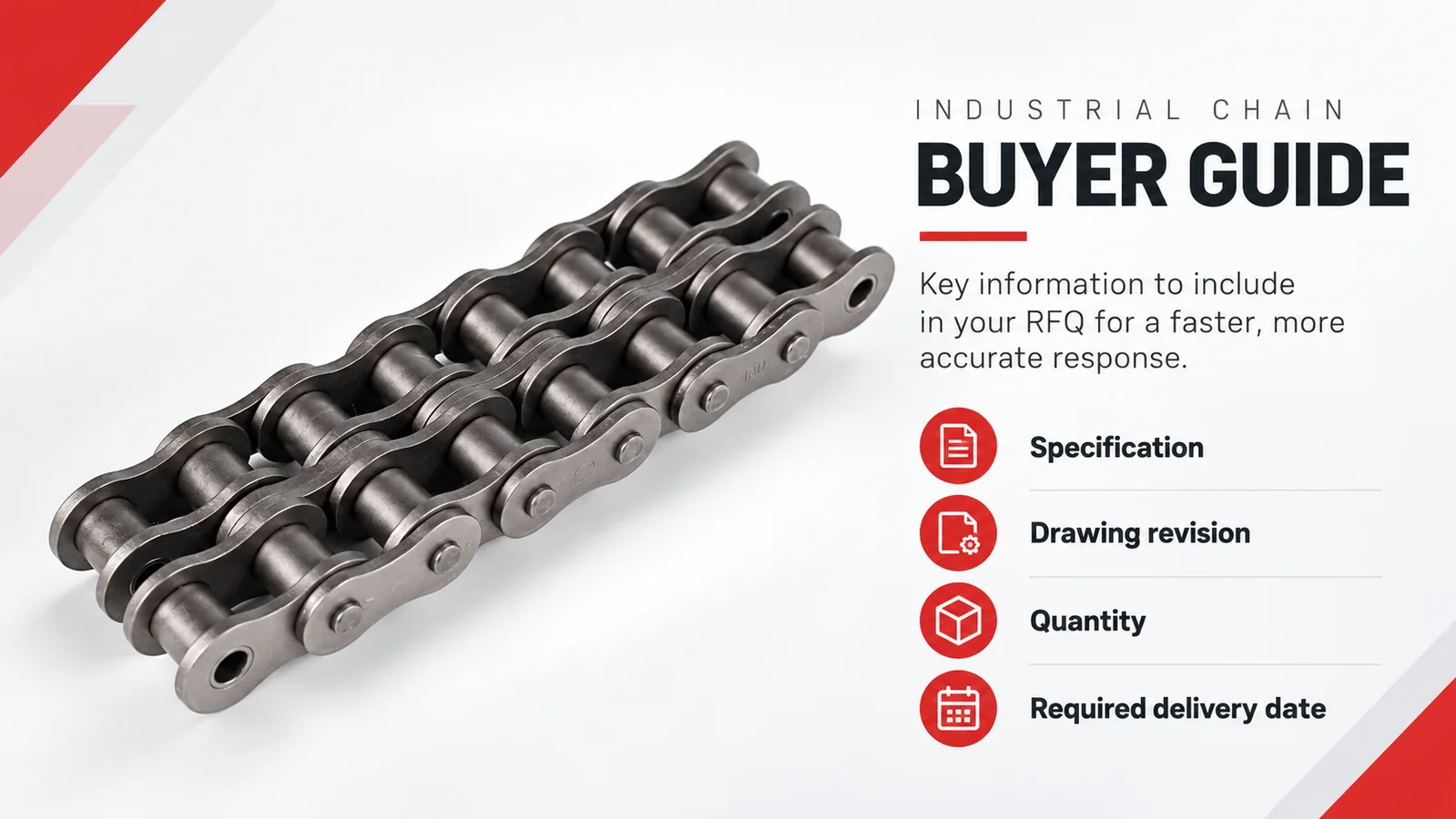 Metal double-strand roller chain on a white background beside an industrial chain buyer guide listing specification, drawing revision, quantity and delivery date with red icons.